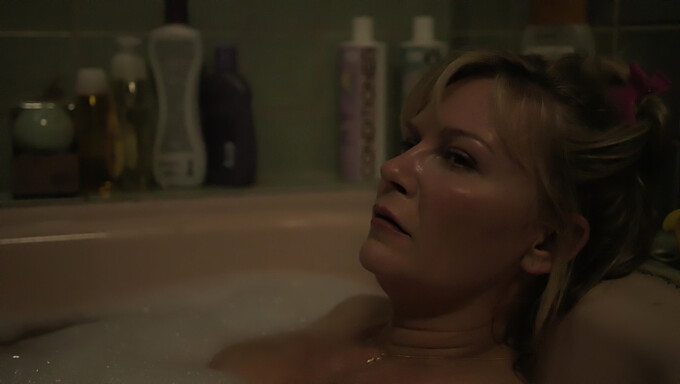 นางเอก Kirsten Dunst เข้าสู่ฉากเปลือยในอ่างอาบน้ําอย่างเป็นธรรมชาติ